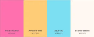 Paleta com 4 cores: rosa-chiclete, amarelo-mel, azul-céu e branco-creme.