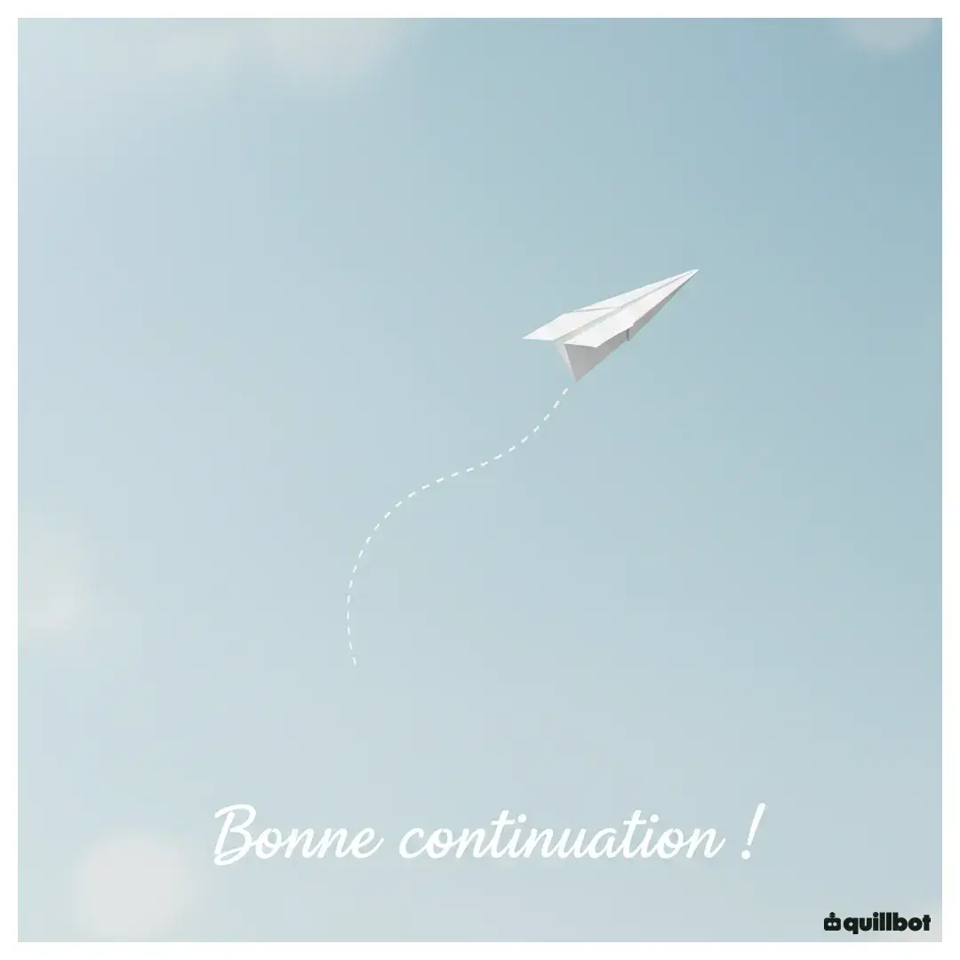 bonne continuation textes